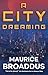 A City Dreaming (Astra Black, #3)
