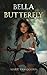 Bella Butterfly