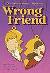 Wrong Friend by Charise Mericle Harper