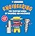 Basher Science: Engineering: Machines and Buildings