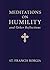 Meditations on Humility: And Other Reflections