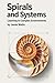 Spirals and Systems: Learni...