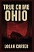 True Crime: Ohio
