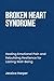 BROKEN HEART SYNDROME: Heal...