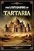 The Lost Empire of Tartaria: The Hidden History They Don’t Want You to Know