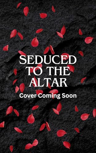 Seduced To The Altar (Caputo Crime Family #4)