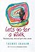 Let's go for a walk: Rebuil...