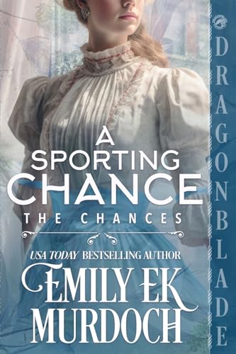 A Sporting Chance: A Regency Historical Romance (Paperback)