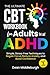 The Ultimate CBT Workbook for Adults With ADHD by Dean Middleburgh