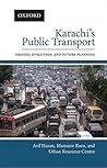 Karachis Public Transport: Origins, Evolution, and Future Planning