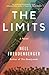 The Limits: A Novel