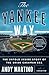 The Yankee Way: The Untold Inside Story of the Brian Cashman Era