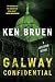 Galway Confidential: A Jack Taylor Novel (Jack Taylor Series)