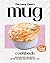 The Lazy Cook's Mug Cookbook by Rachel Rave