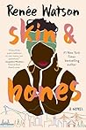 skin & bones: a n...