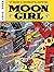 The EC Archives: The Complete Moon Girl