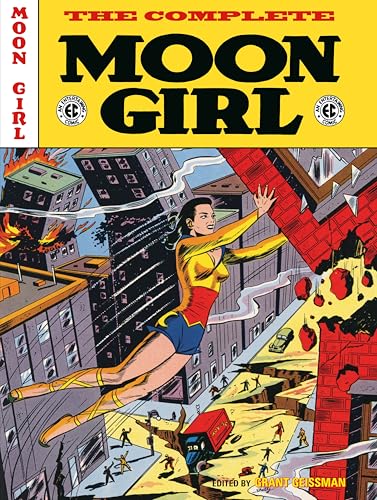 The EC Archives: The Complete Moon Girl (Hardcover)