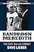 Dandy Don Meredith: The Fir...