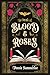 The Book of Blood and Roses