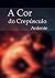 A Cor do Crepúsculo Ardente