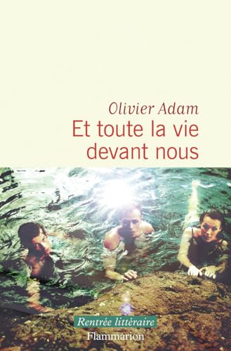 Et toute la vie devant nous (Paperback)