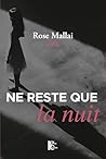 Ne reste que la nuit