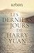 Les derniers jours de Harry Yuan