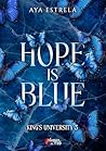 HOPE IS BLUE