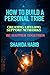 How to Build a Personal Tribe by Shahida Habib