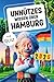 Unnützes Wissen über Hambur...