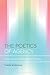 Poetics of Agency, The: Action and Form in Post-War US Poetry (Bloomsbury Studies in Critical Poetics)
