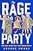 The Rage of Party