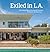 Exiled in L.A.: The Untold ...