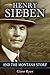 Henry Sieben and the Montana Story