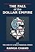 The Fall of the Dollar Empi...