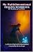 My Multidimensional Healing...