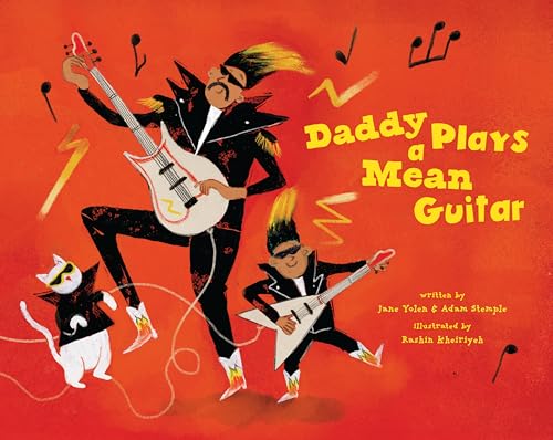Daddy Plays a Mean Guitar (Hardcover)