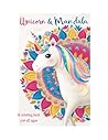 Unicorn & Mandala: A coloring book for all ages