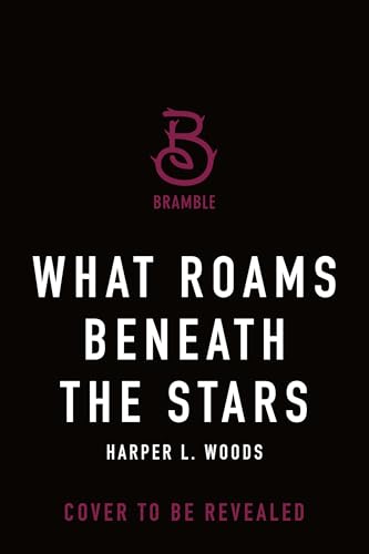 What Roams Beneath the Stars (Of Flesh & Bone, #5)