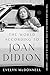 The World According to Joan Didion