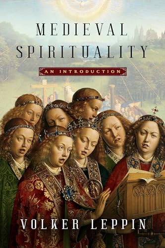 Medieval Spirituality: An Introduction (Hardcover)