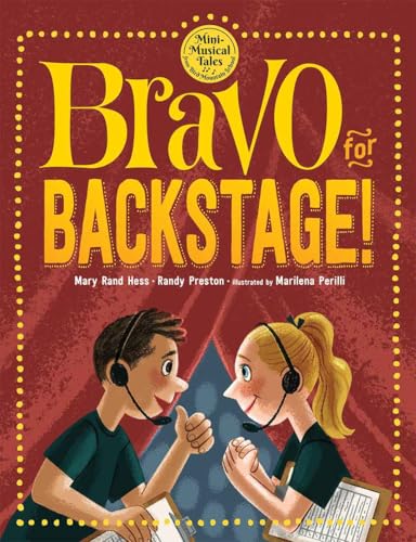 Bravo for Backstage! (Mini-Musical Tales from Bird Mountain School)