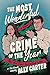 The Most Wonderful Crime of the Year by Ally Carter The Most Wonderful Crime of the Year by Ally Carter