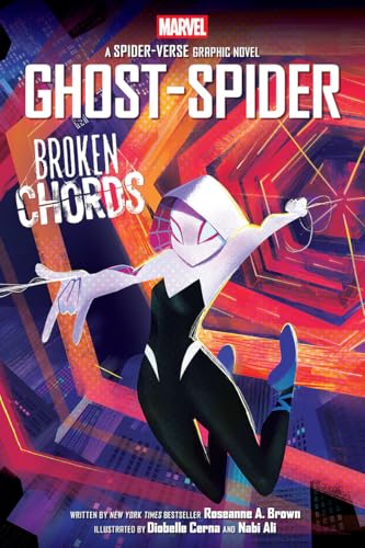 Ghost-Spider: Broken Chords (An Original Spider-Gwen Graphic Novel)