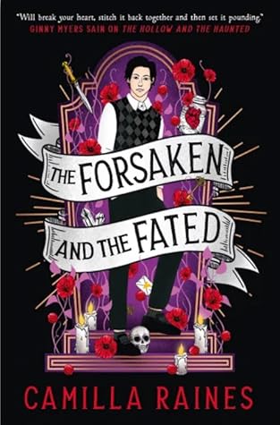 The Forsaken and the Fated (The Hollow and the Haunted, #2)