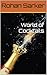 World of Cocktails
