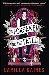 The Forsaken and ...