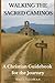 Walking the Sacred Caminos:...