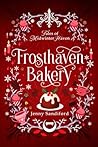 Frosthaven Bakery
