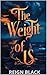 The Weight of US by Reign Black